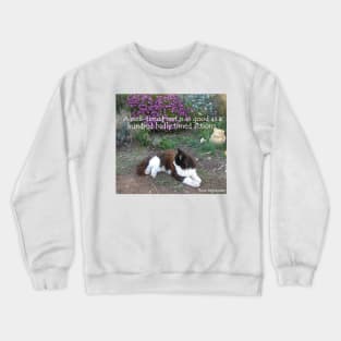 Tuxedo Cat A Well Timed Rest Is As Good as a Hundred Badly Timed Actions - Inspirational Quotes Crewneck Sweatshirt